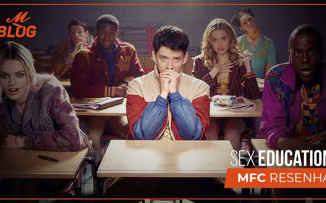 A nova temporada de Sex Education chegou!